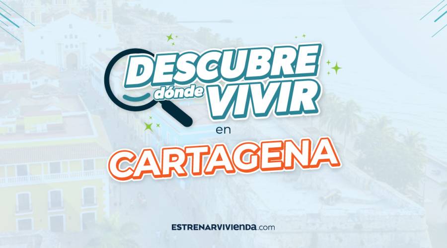 Ventajas de invertir en vivienda en Cartagena