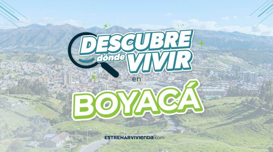Descubre donde vivir Boyacá