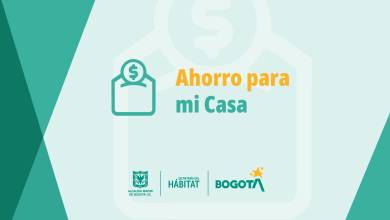Ahorro para mi Casa, subsidio distrital en Bogotá