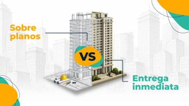 ¿Sobre planos o entrega imediata en vivienda? Cuál es el mejor momento